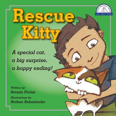 Rescue Kitty : A Special Cat, a Big Surprise, a Happy