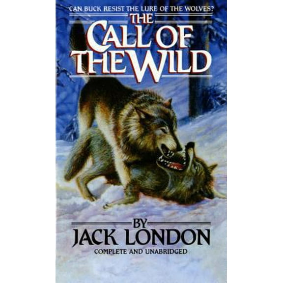 Pre-Owned The Call of the Wild (Mass Market Paperback) 0812504321 9780812504323