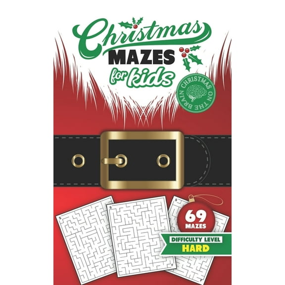 Christmas Mazes for Kids 69 Mazes Difficulty Level Hard: Fun Maze Puzzle Activity Game Books for Children - Holiday Stoc, (Paperback)