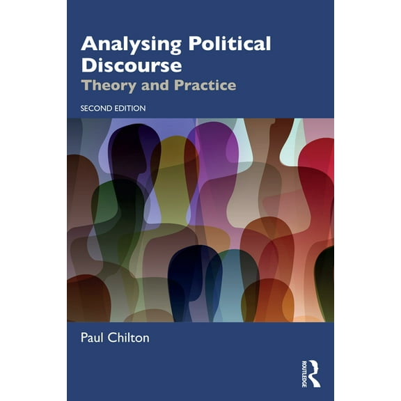 Analysing Political Discourse: Theory and Practice, (Paperback)