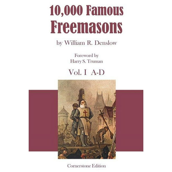 10,000 Famous Freemasons: Vol. I (Paperback)