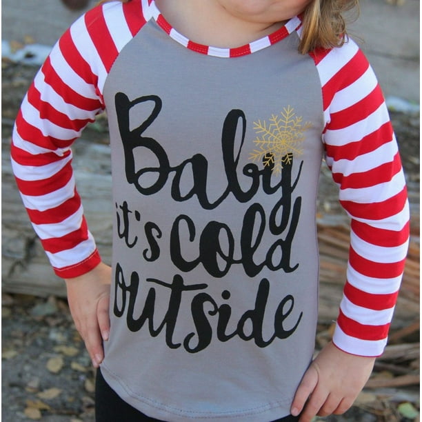 walmart baby it's cold outside shirt
