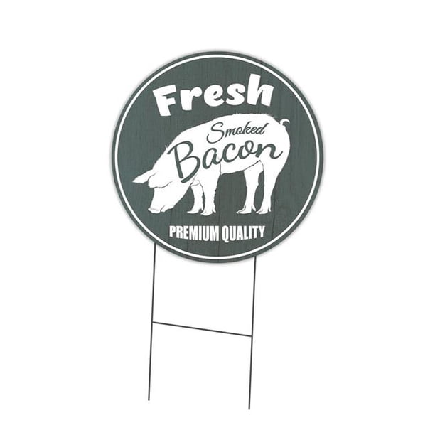 SignMission C-24-CIR-WS-Fresh Smoked Bacon Corrugated Plastic Sign with ...