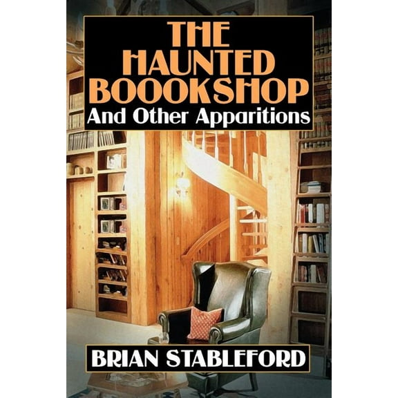 The Haunted Bookshop and Other Apparitions, (Paperback)