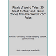 thumbnail image 1 of Pre-Owned Rivals of Weird Tales: 30 Great Fantasy and Horror Stories from the Weird Fiction Pulps (Hardcover) 0517693313 9780517693315, 1 of 1