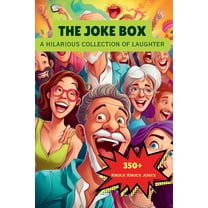 The Joke Box - A Hilarious Collection of Laughter: Over 350 Knock Knock Jokes, (Paperback)