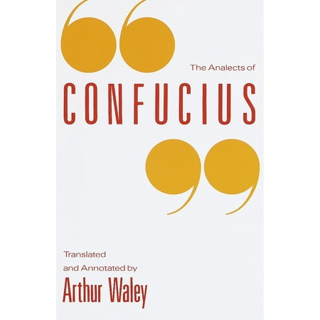 The Analects of Confucius