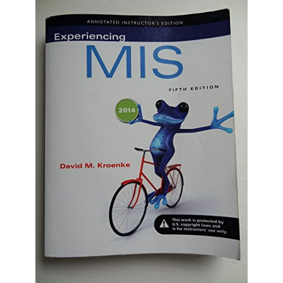 Pre-Owned Experiencing MIS (5th Edition) (Paperback) 0133517047 9780133517040