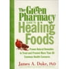 Pre-Owned, Green Pharmacy Guide To Healing Foods - Proven Natural Remedies To Treat And Prevent More Than 80 Common Health Concerns, (Hardcover)