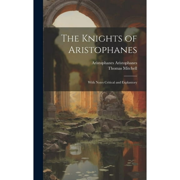 The Knights of Aristophanes (Hardcover)