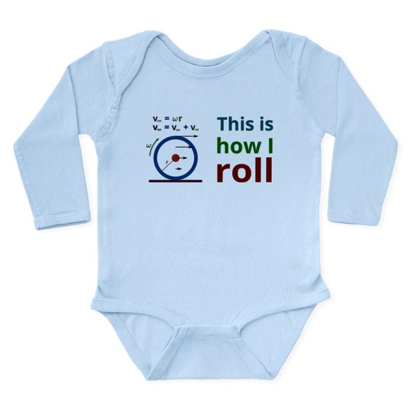 CafePress - This Is How I Roll Body Suit - Long Sleeve Cotton Baby Bodysuit