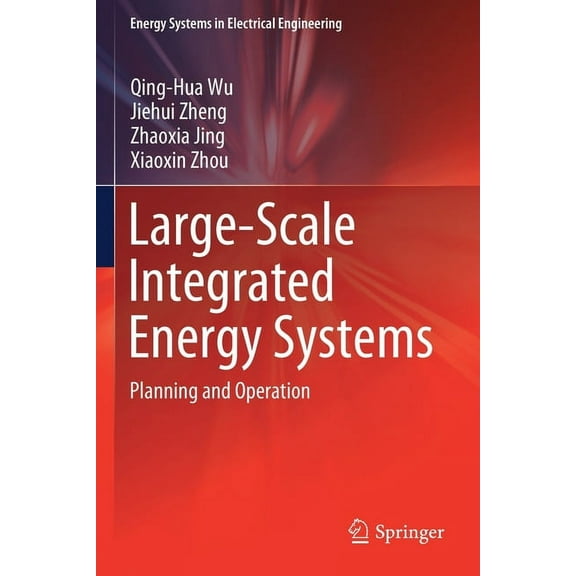 Energy Systems in Electrical Engineering Large-Scale Integrated Energy Systems: Planning and Operation, (Paperback)