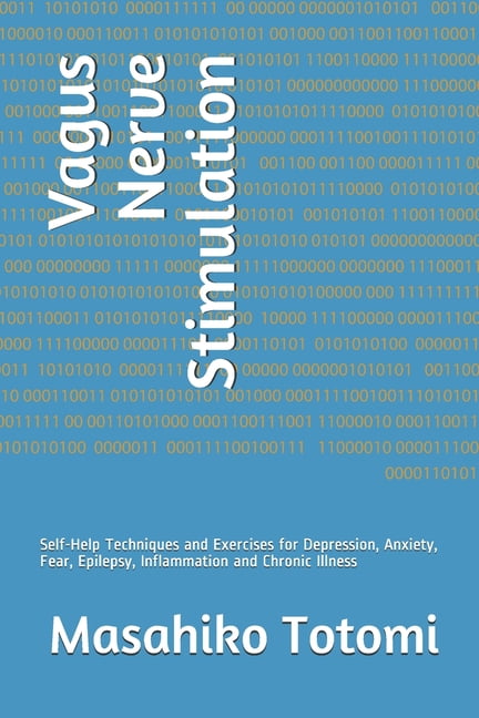 Vagus Nerve Stimulation: Self-Help Techniques and ...
