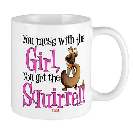 

CafePress - Squirrel Girl Mess With The Girl Mug - Ceramic Coffee Tea Novelty Mug Cup 11 oz