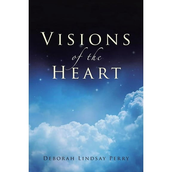 Visions of the Heart (Paperback)