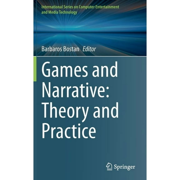 International Computer, Entertainment an Games and Narrative: Theory and Practice, (Hardcover)