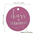 thumbnail image 6 of Inkdotpot Pack Of 100 Real Silver Foil Paper Tags Cheers To Retirement Favor Hang Tags, 6 of 6