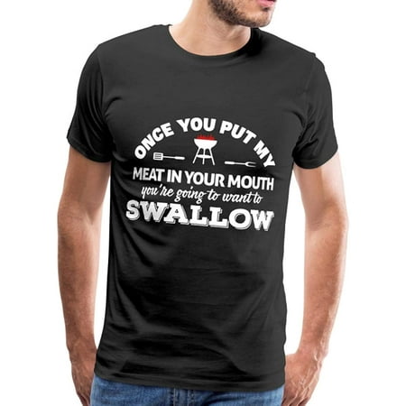 BBQ Meat Mouth Swallow Quote Men's Premium T Shirt | Walmart Canada