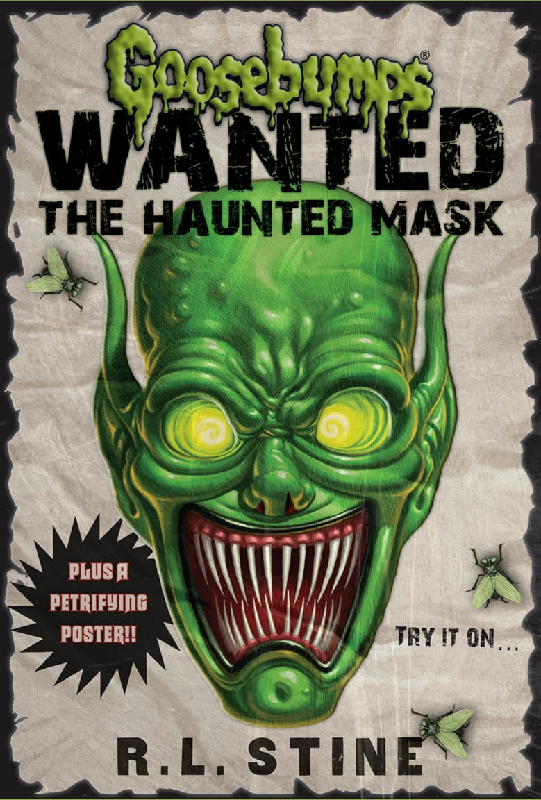 Goosebumps: Wanted: The Haunted Mask (Goosebumps Most Wanted