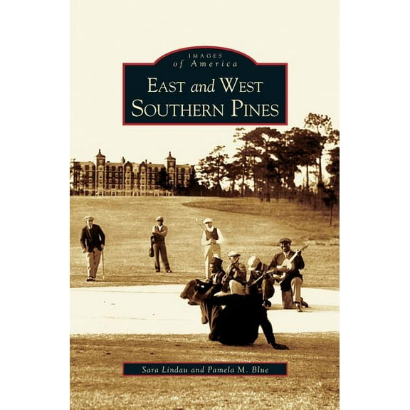 East and West Southern Pines, (Hardcover)