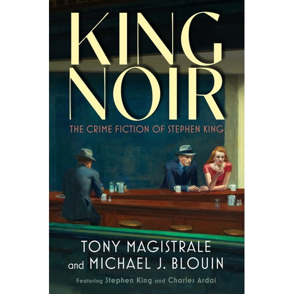 King Noir: The Crime Fiction of Stephen King, (Paperback)