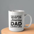 thumbnail image 2 of This Is What an Amazing Dad Looks Like Coffee Mugs 15 OZ Sublimation Mugs,Double-sided Printing Ceramic Cups Ceramic Mugs for Coffee,Tea,Hot Cocoa, 2 of 4
