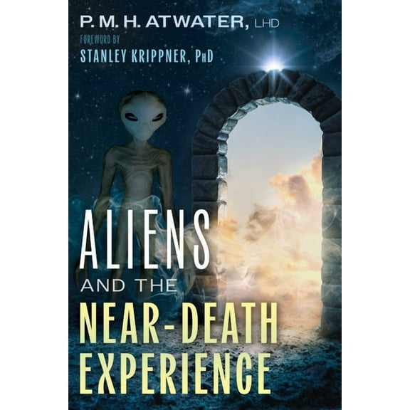 Aliens and the Near-Death Experience, (Paperback)