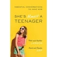 thumbnail image 2 of She's Almost a Teenager: Essential Conversations to Have Now, 2 of 2