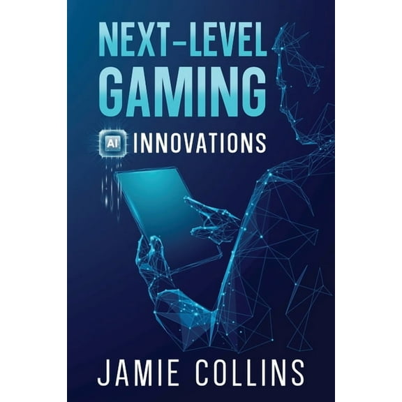 Next-Level Gaming: AI Innovations, (Paperback)