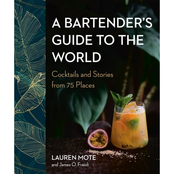 A Bartender's Guide to the World, (Hardcover)