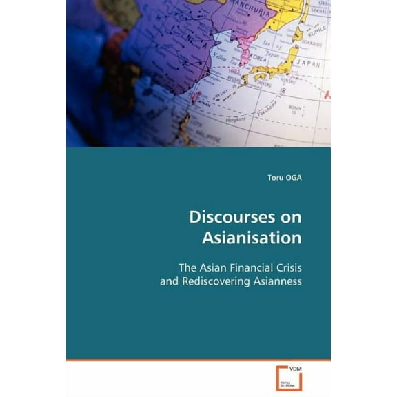 Discourses on Asianisation (Paperback)