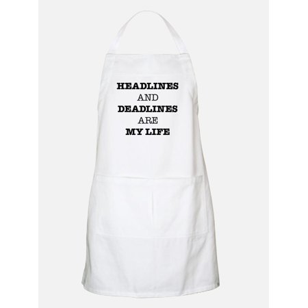 cafepress headlines and deadlines are my life kitchen apron with