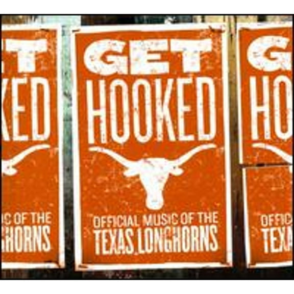 Get Hooked: Official Music of the Texas Longhorns (CD) by Various Artists