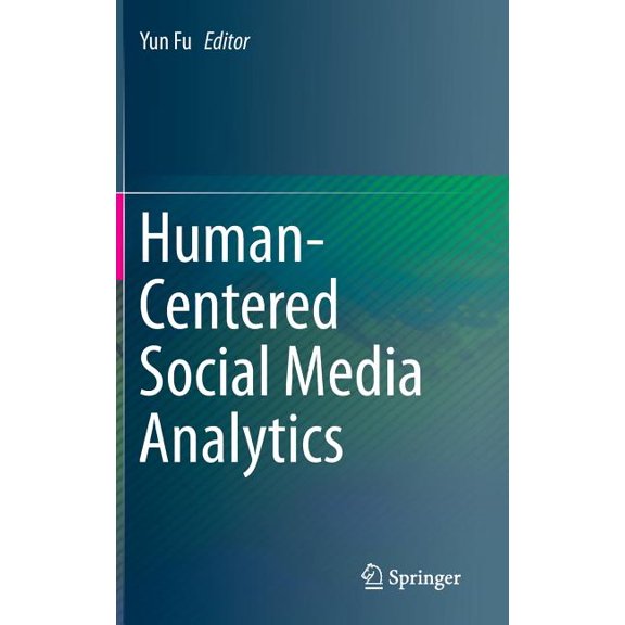 Human-Centered Social Media Analytics, (Hardcover)