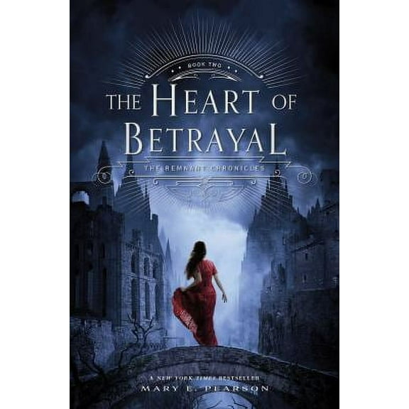 Pre-Owned The Heart of Betrayal : The Remnant Chronicles, Book Two 9780805099249 Used