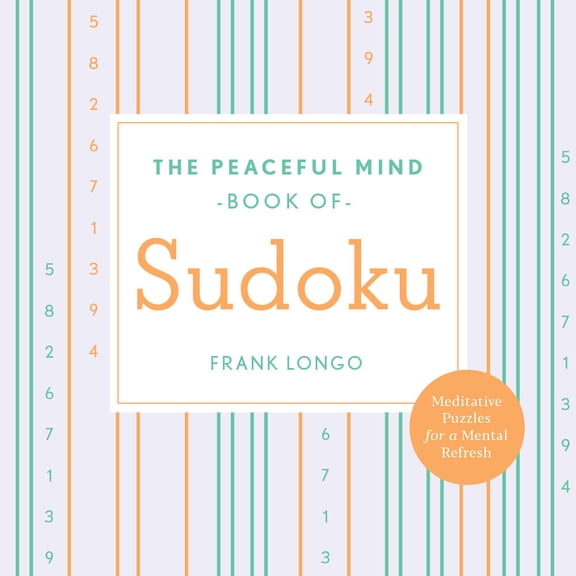 Pre-Owned The Peaceful Mind Book of Sudoku (Paperback) 145494398X 9781454943983