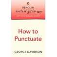 thumbnail image 1 of Pre-Owned How to Punctuate: Penguin Writer's Guide (Paperback) 0141021594 9780141021591, 1 of 1