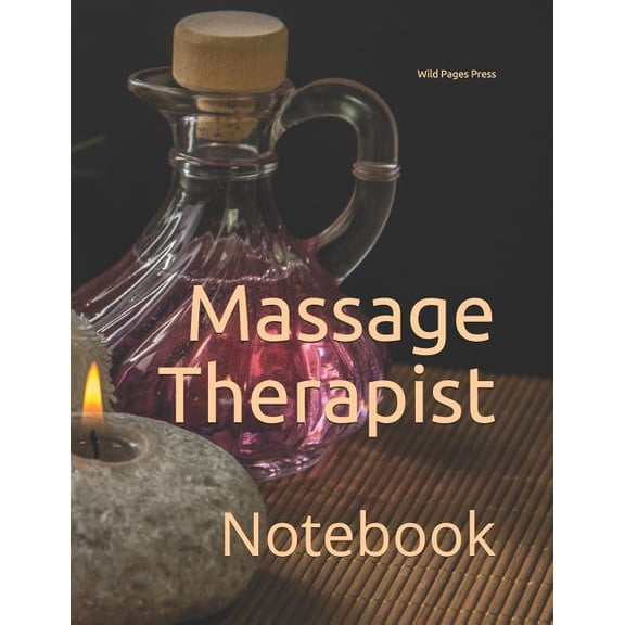 Massage Therapist : Notebook (Paperback)