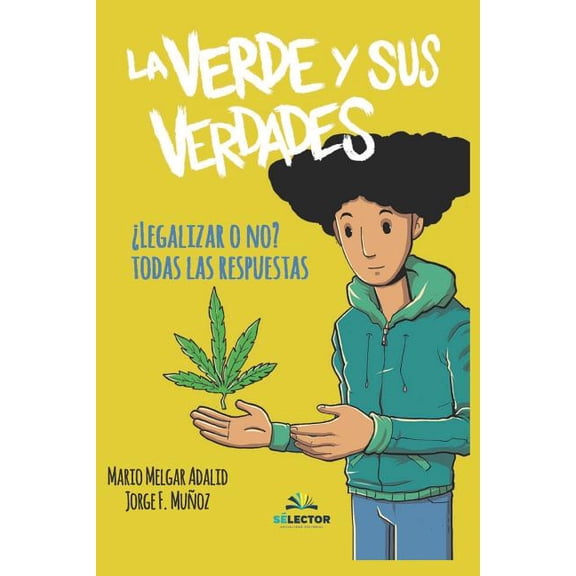 La verde y sus verdades, (Paperback)