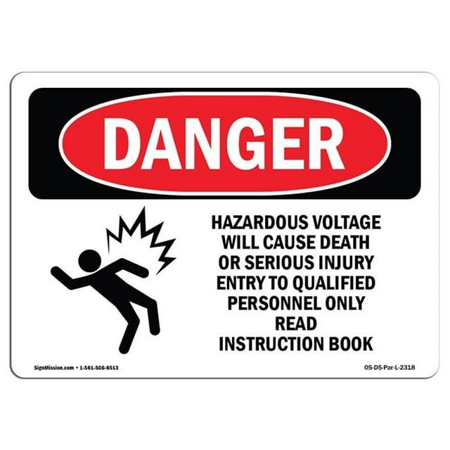 SignMission OS-DS-A-1218-L-2318 12 x 18 Po Signe de Danger OSHA - Tension Dangereuse Causera
