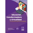 thumbnail image 1 of Educación transformadora y virtualidad. Formación para el ejercicio de la dignidad, 1 of 2