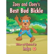 Zoey and Cloey's Best Bud Bickle (Hardcover)