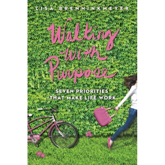 Pre-Owned Walking with Purpose: Seven Priorities That Make Life Work (Paperback) 1937509443 9781937509446
