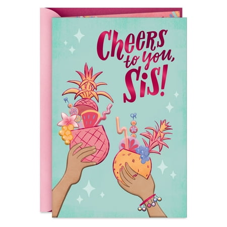 Hallmark Birthday Card for Sister (Cheers to Being Family and Friends)