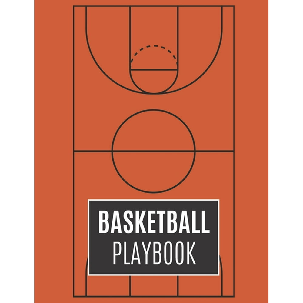 Basketball Playbook Basketball Coach Playbook To Plan The Basketball