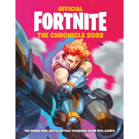 Official Fortnite Books Fortnite (Official): The Chronicle 2022, (Hardcover)