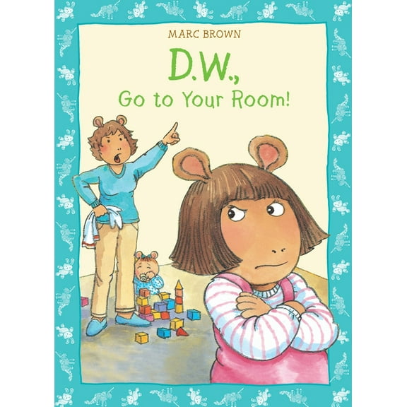 Pre-Owned D.W., Go to Your Room! (Paperback) 0316106704 9780316106702