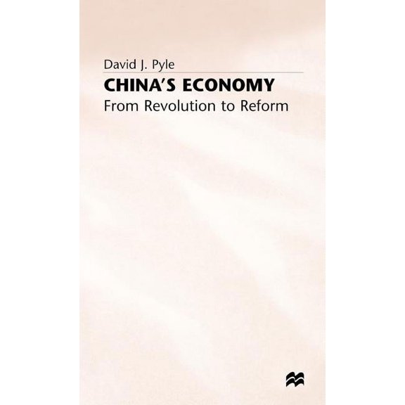 From Revolution to Reform China's Economy: From Revolution to Reform, (Hardcover)