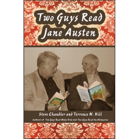 Pre-Owned Two Guys Read Jane Austen (Paperback) 1934759171 9781934759172
