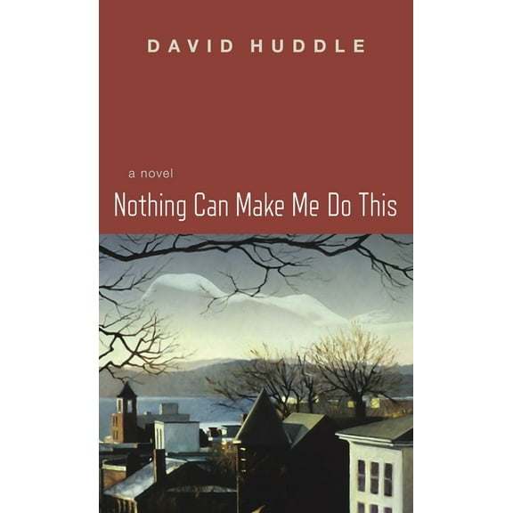 Nothing Can Make Me Do This, (Hardcover)